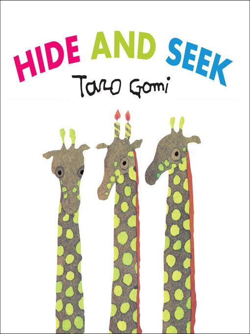 Title details for Hide and Seek by Taro Gomi - Wait list